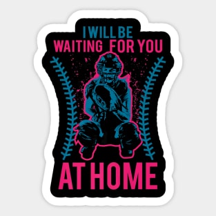 Be Waiting You At Home Softball Baseball Player Sticker